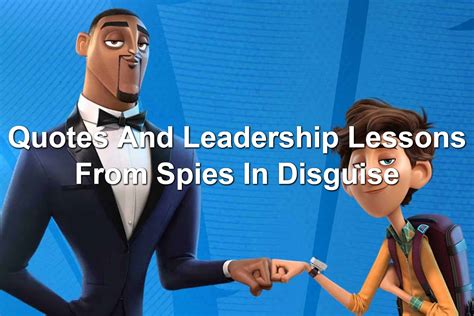 quotes and leadership lessons from spies in disguise
