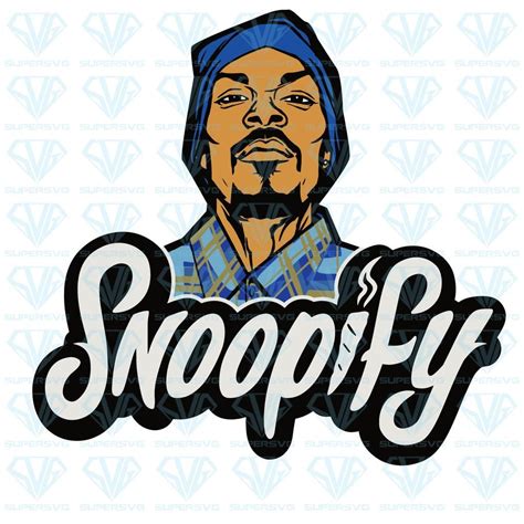 Snoop Dogg Snoopify Svg Files For Silhouette Files For Cricut Svg Dxf