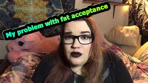 Body Positivity Vs Fat Acceptance Youtube