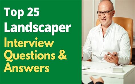 Top 25 Landscaper Interview Questions And Answers In 2023