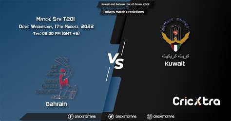 Kuwait And Bahrain Tour Of Oman 2022 Bah Vs Kuw 5th T20i Match
