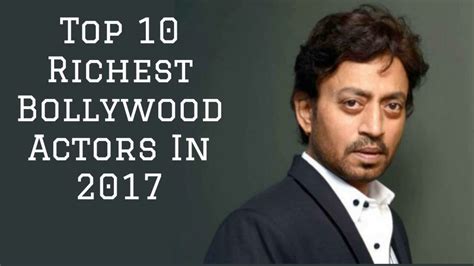 Top 10 Richest Bollywood Actors In 2017 Bollywood Actors Bollywood