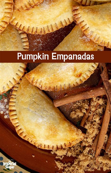 Pumpkin Empanadas Imperial Sugar Recipe Sweet Empanadas Recipe