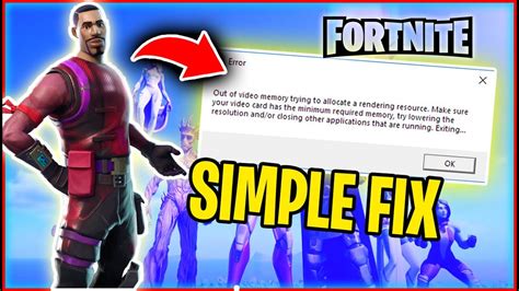 Fortnite Ch 2 Season 4 How To Fix Fortnite Out Of Video Memory Trying