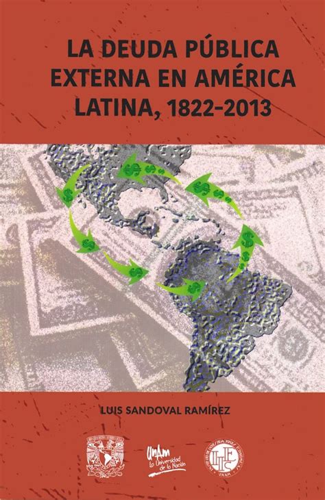 La deuda pública externa en América Latina 1822 2013 9786073025394 libro