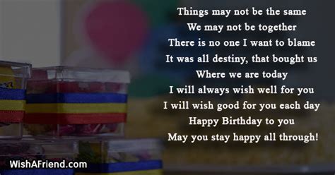 From snuggling together every day to not seeing each other for years, we have seen a lot in life. Birthday Messages For Ex Girlfriend