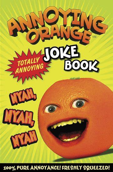 Annoying Orange Joke Book Scholastic Kids Club