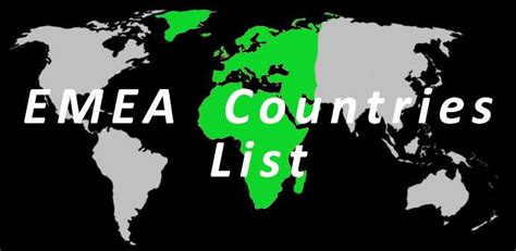 Complete List Of Emea Countries 2020 Update Istizada РасшифруйРу
