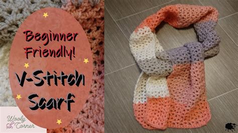 beginner friendly crochet v stitch scarf youtube