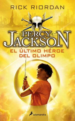 El Ltimo H Roe Del Olimpo Percy Jackson Y Los Dioses Del Olimpo