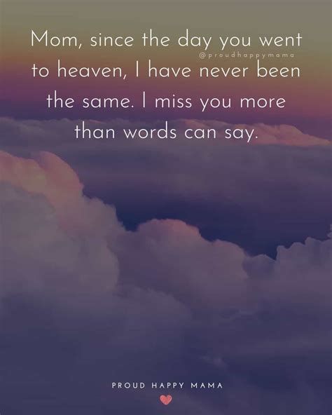 Miss My Mom Quotes Death Quotes For Loved Ones Mom In Heaven Quotes