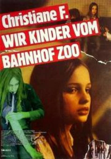 Wir kinder vom bahnhof zoo ist eine deutsche fernsehserie, die am 19. Christiane F. - Wir Kinder vom Bahnhof Zoo | Film 1981 ...