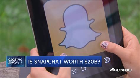 Is Snapchat Worth 20b