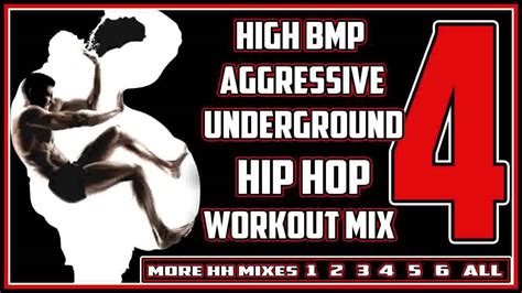 [4of6] High BPM Aggressive Underground Hip Hop Workout Mix - YouTube