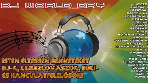 Happy Dj World Day Youtube