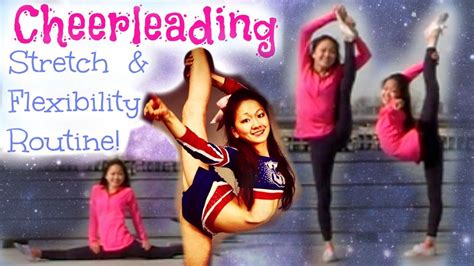 Cheerleading Stretching Flexibility Routine Cheerleading Stretching