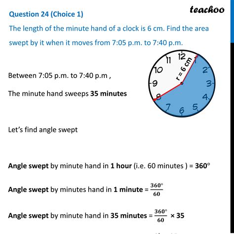 The Length Of The Minute Hand Of A Clock Is 6cm Find Area Swept By It