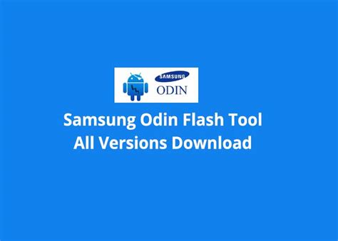 Samsung Odin Flash Tool Download All Version Latest GsmFixes