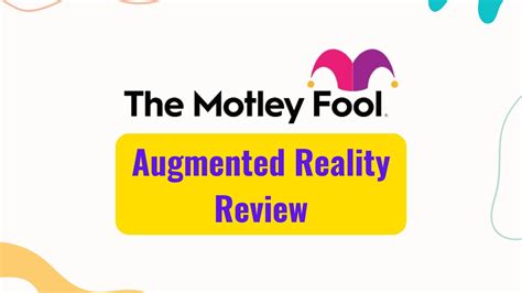 Motley Fool Augmented Reality Review Is Augmented Reality Legit