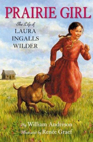 Check spelling or type a new query. Prairie Girl: The Life of Laura Ingalls Wilder by William ...
