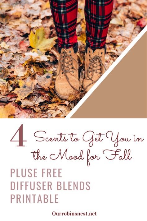 4 Scents To Get You In The Mood For Fall Free Printable Our Robins