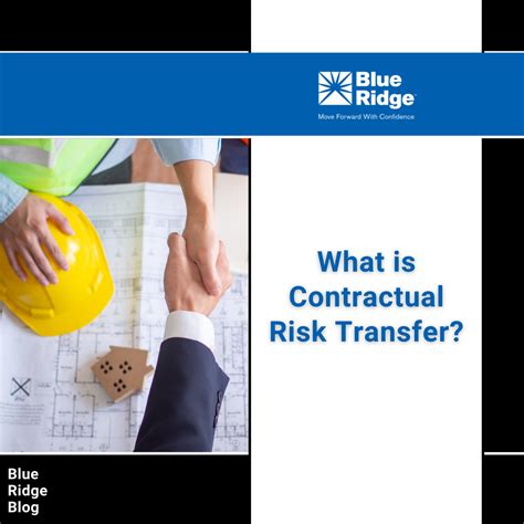 What Is Contractual Risk Transfer Blue Ridge Risk Partners