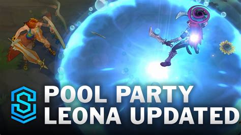 Pool Party Leona Updated 2022 Skin Spotlight Pre Release League Of