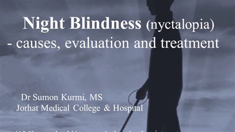 Night Blindness Causes Evaluation And Treatment Youtube