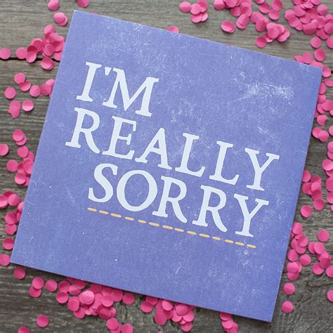 Look up in linguee suggest as a translation of i'm really sorry about 'really Sorry' Card By Zoe Brennan | notonthehighstreet.com
