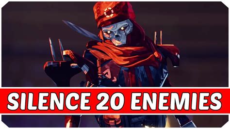 Silence 20 Enemies As Revenant Guide Apex Legends Youtube