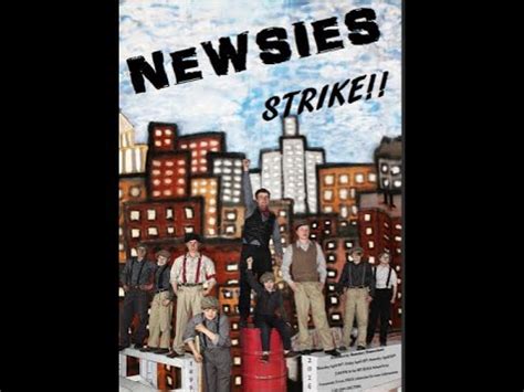 Luckily, newsies met the hype and became a big hit on broadway. Newsies Strike! - YouTube