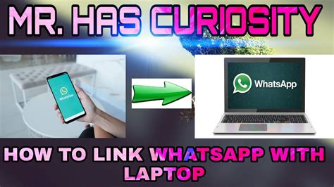 How To Link Whatsapp With Laptop Youtube