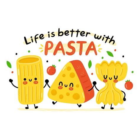 Premium Vector Cute Funny Macaroni Pastacheese Character Life Is