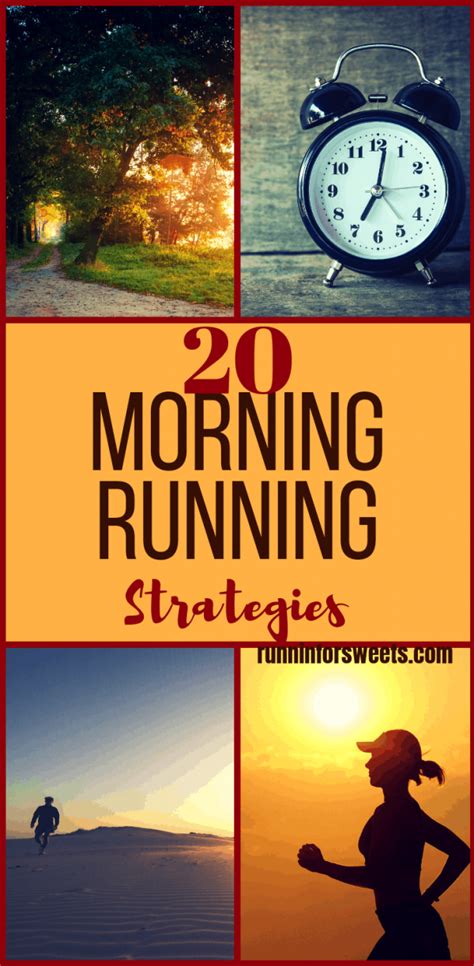 20 Ways To Become A Morning Runner Runnin For Sweets