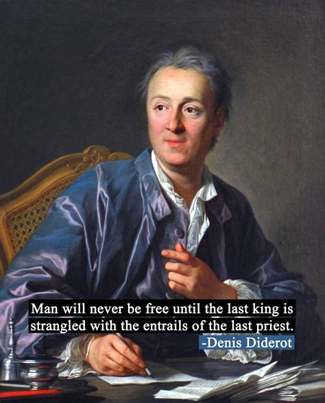 My Homie Denis Diderot Age Of Enlightenment Atheist Quotes Atheist