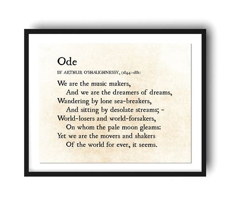 We Are The Music Makers Print Authur O Shaughnessy Ode Poem Print