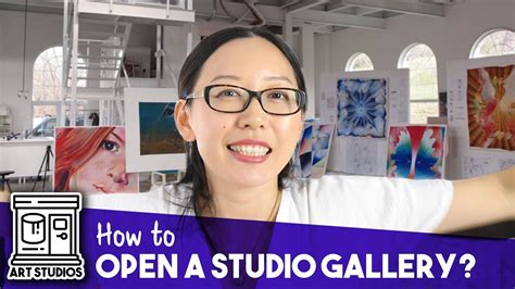 How To Open Your Artist Studio Gallery 7 Steps Youtube