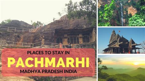 Pachmarhi Places To Stay In Madhya Pradesh Pachmarhi Hill Station