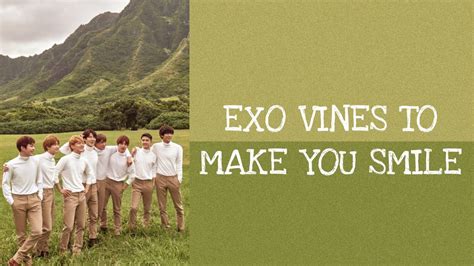 Exo Vines To Make You Smile Pt82 Youtube