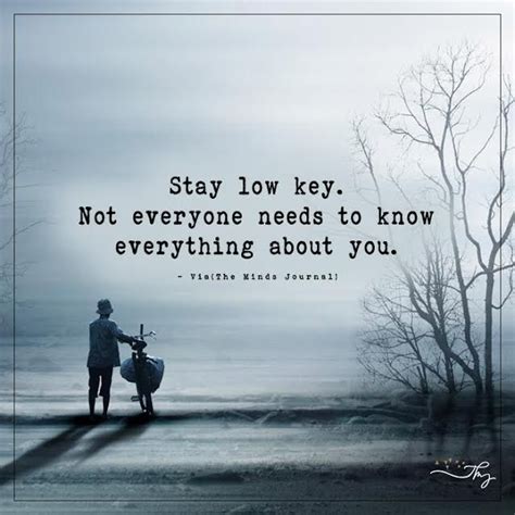 Stay Low Key Strong Quotes Simplify Quotes Unique Quotes