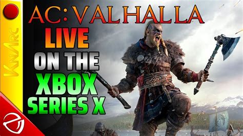 Assassin S Creed Valhalla Livestream Xbox Series X Test Drive