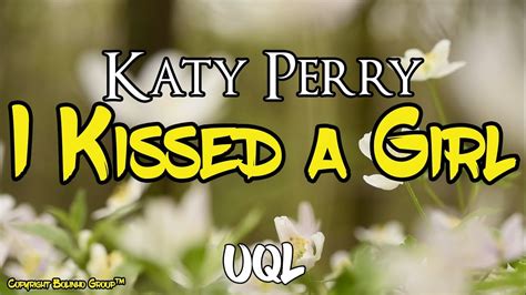 Katy Perry I Kissed A Girl Lyricslyric Video Youtube