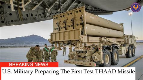 Us Military Preparing The First Test Thaad Missile Youtube