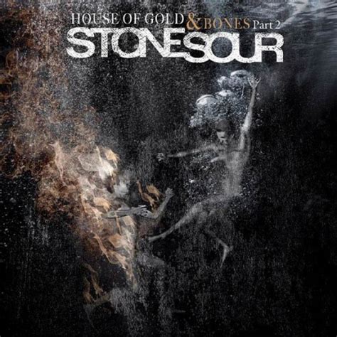 stone sour house of gold and bones part 2 metal and hardcore news plus reviews