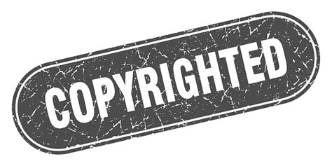 Copyrighted Sign Copyrighted Grunge Black Stamp Label Stock