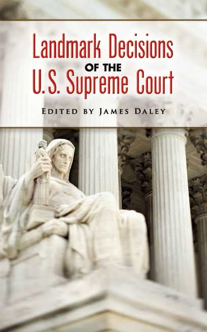 Landmark Decisions Of The Us Supreme Court