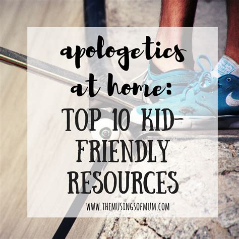 Apologetics At Home Top 10 Kid Friendly Resources Purposeful
