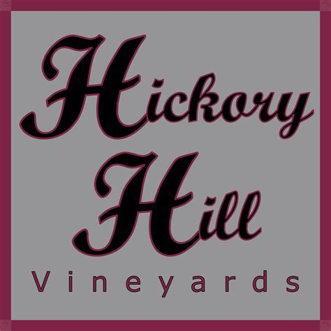 Hickory Hill Vineyards Llc