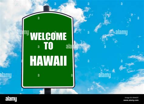 Welcome To Hawaii High Resolution Stock Photography And Images Alamy