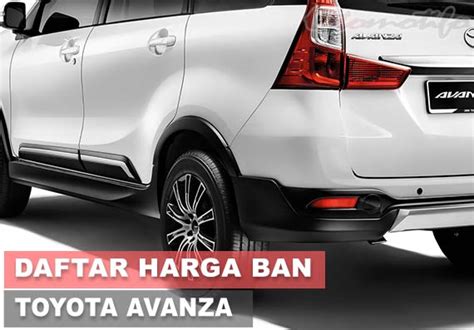 Bridgestone Tahun 2021 Standar Avanza - Harga Ban Mobil Avanza Terbaru